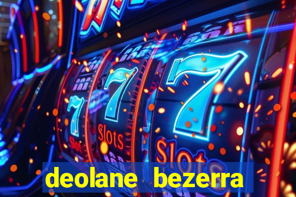 deolane bezerra plataforma de jogos